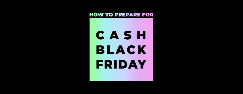 How to Prepare for Black Friday Blog Banner