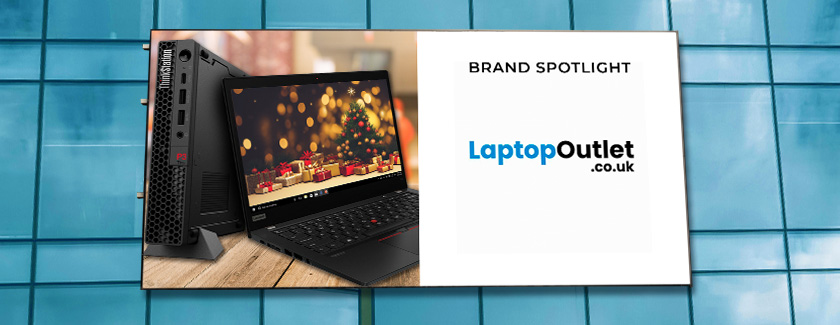 Laptop Outlet brand spotlight blog